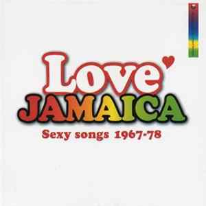 Various - Love Jamaica : Sexy Songs 1967-78 Mp3