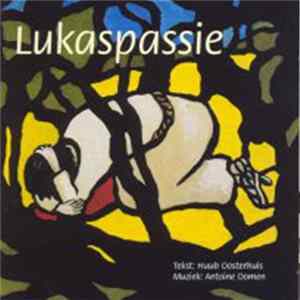 Huub Oosterhuis, Antoine Oomen - Lukaspassie Mp3