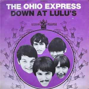 The Ohio Express - Down At Lulu's Mp3