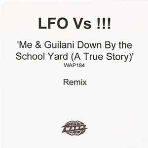 LFO vs. !!! - Me & Giuliani Down By The School Yard (A True Story) (Remix) Mp3