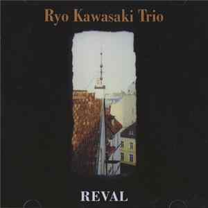 Ryo Kawasaki Trio - Reval Mp3