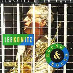 Lee Konitz - Round & Round Mp3