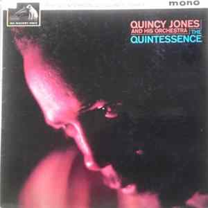Quincy Jones And His Orchestra - The Quintessence Mp3