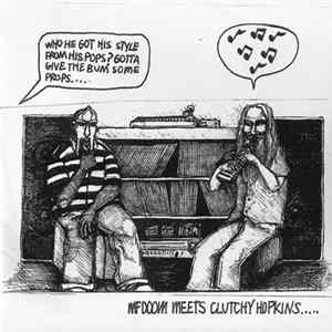 MF Doom Meets Clutchy Hopkins - MF Doom Meets Clutchy Hopkins.... Mp3