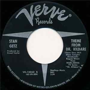 Stan Getz - Theme From Dr. Kildare (Three Stars Will Shine Tonight) / Desafinado Mp3