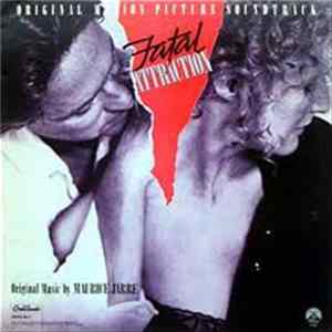 Maurice Jarre - Fatal Attraction (Original Motion Picture Soundtrack) Mp3