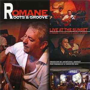 Romane - Roots & Groove - Live At The Sunset Mp3