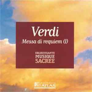 Giuseppe Verdi, Gloria Davy, Glade Peterson, Suze Léal, Heinz Rehfuss, Chœurs Et Orchestre De L'Opéra De Vienne, Gianfranco Rivoli - Messa Du Requiem (I) Mp3