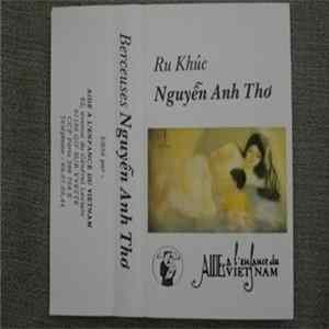 Nguyên Anh Thơ - Ru Khùc Nguyên Anh Thơ Mp3