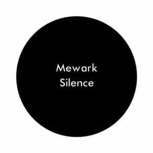Mewark - Silence Mp3