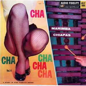 Marimba Chiapas - Cha Cha Cha Vol.4 Mp3