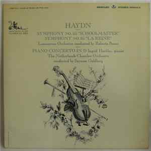 Joseph Haydn, Roberto Benzi, Ingrid Haebler, Szymon Goldberg, Orchestre Des Concerts Lamoureux - Symphony No. 55 "Schoolmaster", Symphony No. 86 "La Reine", Piano Concerto In D Mp3