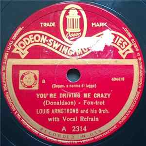 Louis Armstrong And His Orchestra - You're Driving Me Crazy / Confessin' Mp3