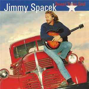 Jimmy Spacek - Sweet Texas Soul Mp3