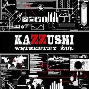 Kazzushi - Wstrętny Żul Mp3