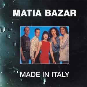 Matia Bazar - Made In Italy Mp3