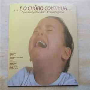 Evandro Do Bandolim E Seu Regional - E O Choro Continua Mp3