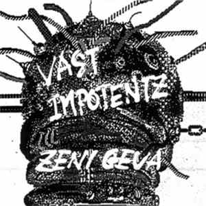 Zeni Geva - Vast Impotentz Mp3