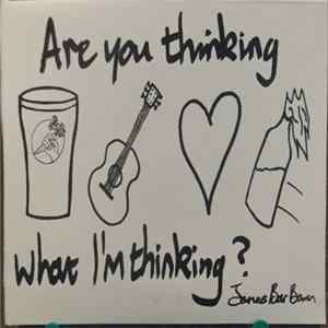 James Bar Bowen - Are you Thinking what I'm Thinking? Mp3