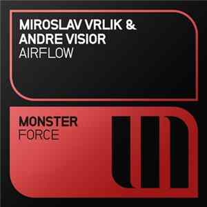 Miroslav Vrlik & Andre Visior - Airflow Mp3