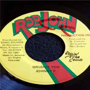 Johnny P - Grudge You Mp3