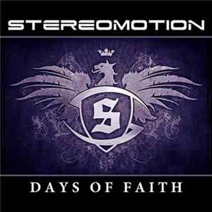 Stereomotion - Days Of Faith Mp3
