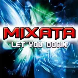 Mixata - Let You Down Mp3