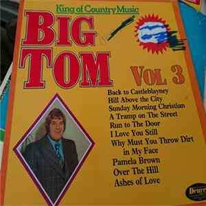 Big Tom - King Of Country Series Vol. 3 Mp3