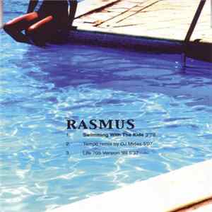 Rasmus - Swimming With The Kids Mp3