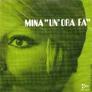 Mina - Un'Ora Fa Mp3