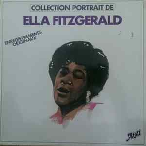 Ella Fitzgerald - Collection Portrait De Ella Fitzgerald Mp3