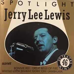 Jerry Lee Lewis - Spotlight Mp3
