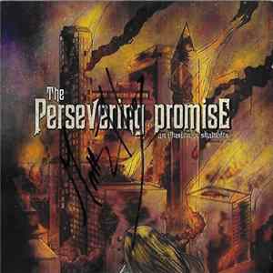 The Persevering Promise - An Illusion in Shambles Mp3