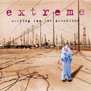 Extreme - Waiting For The Punchline Mp3