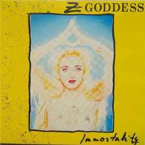 Z Goddess - Immortality Mp3