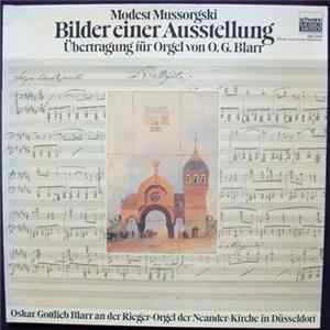 Modest Mussorgski, Oskar Gottlieb Blarr - Bilder Einer Ausstellung Mp3