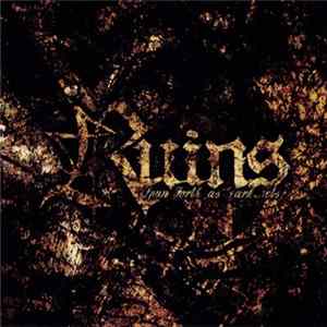 Ruins - Spun Forth As Dark Nets Mp3