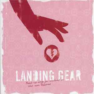 Landing Gear - Break-Up Songs For Relationships That Never Happened Mp3