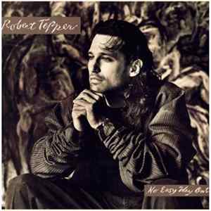 Robert Tepper - No Easy Way Out Mp3