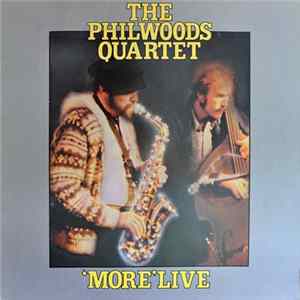 The Phil Woods Quartet - 'More' Live Mp3