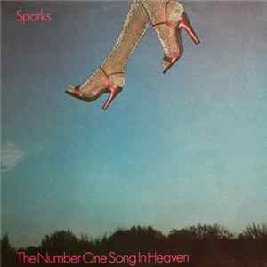Sparks - The Number One Song In Heaven Mp3