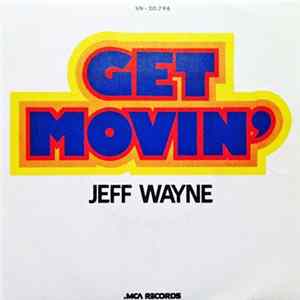 Jeff Wayne - Get Movin' Mp3