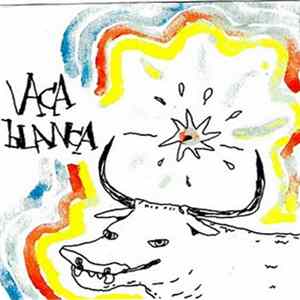 Chichi Y Los Putos Del Orto - Vaca Blanca Mp3
