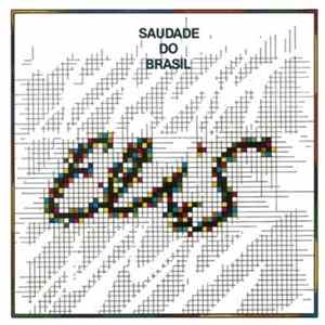 Elis Regina - Saudade Do Brasil Mp3