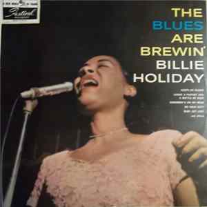 Billie Holiday - The Blues Are Brewin' Mp3
