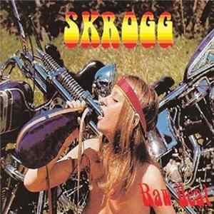 Skrogg - Raw Heat Mp3