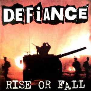 Defiance - Rise Or Fall Mp3