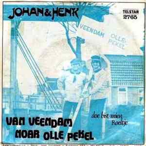 Johan & Henk - Van Veendam Noar Olle Pekel Mp3