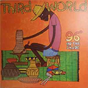 Third World - 96° In The Shade Mp3