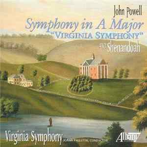 John Powell - Symphony In A Major, "Virginia Symphony" / Shenandoah Mp3